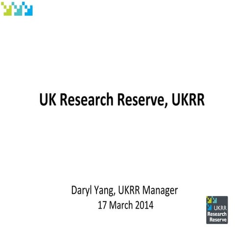 UK Research Reserve, UKRR