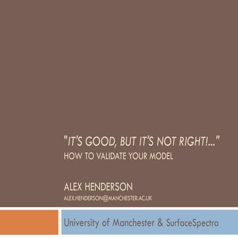 How to validate your model