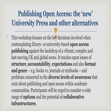 UKSG 2018 Breakout - Publishing Open Access: the 'new' University Press and o...