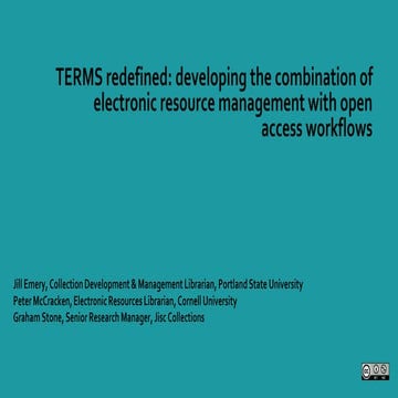 UKSG 2018 Breakout - TERMS redefined: developing the combination of electroni...