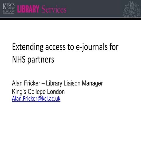 Extending ejournals to NHS partners (UKSG version)