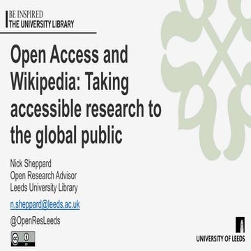 Open Access and  Wikipedia : Taking accessible research to the global public"