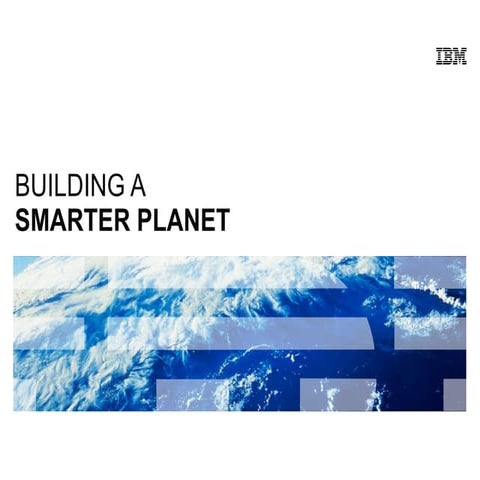 Building a Smarter Planet