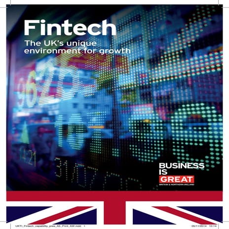Fintech: The UK’s unique environment for growth