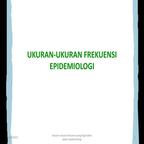 Ukuran ukuran frekuensi epidemiologi