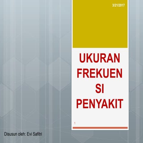Ukuran frekuensi penyakit epidemiologi