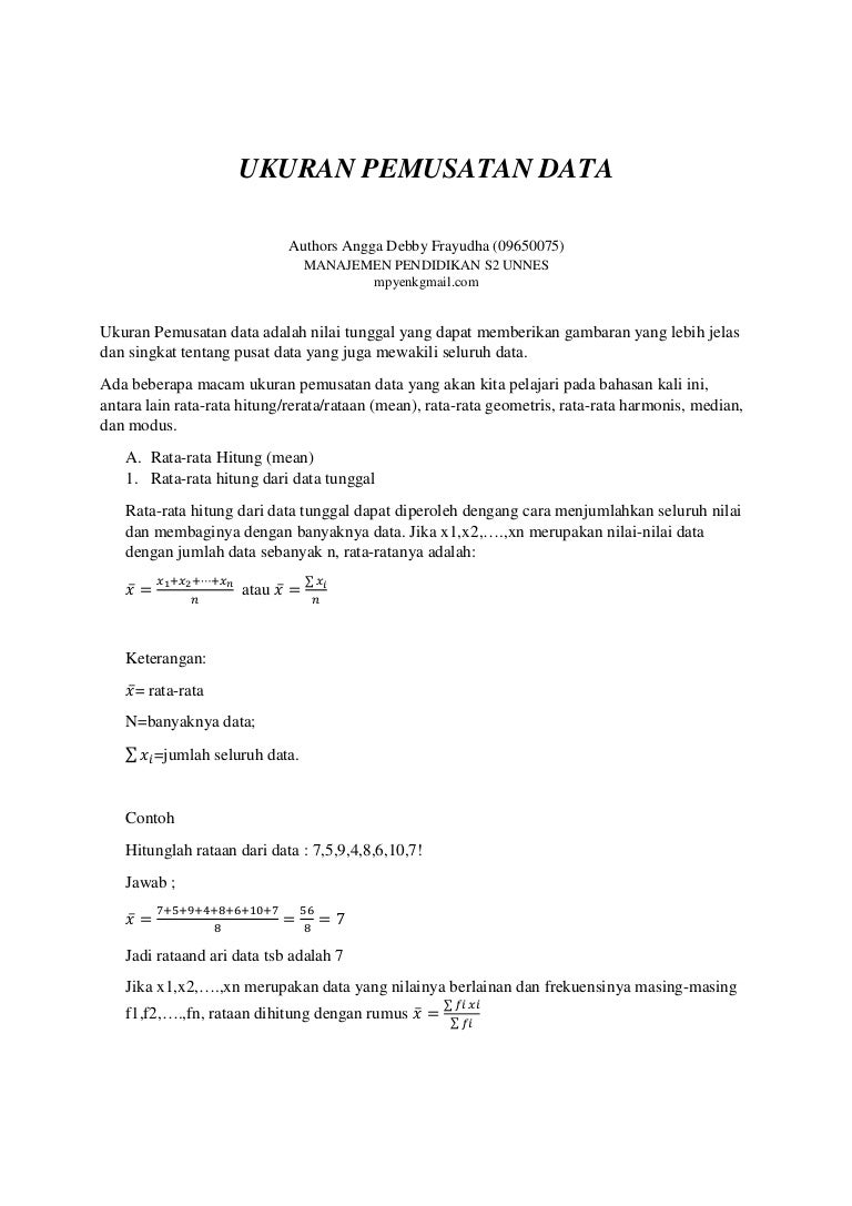 Ukuran pemusatan data adalah nilai tunggal yang dapat