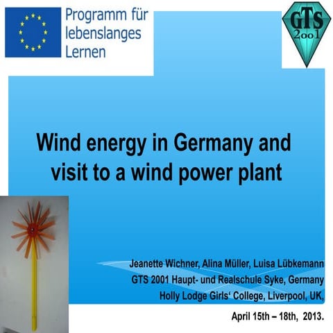 Wind energy in Germany and visit to a wind power plant | PPT