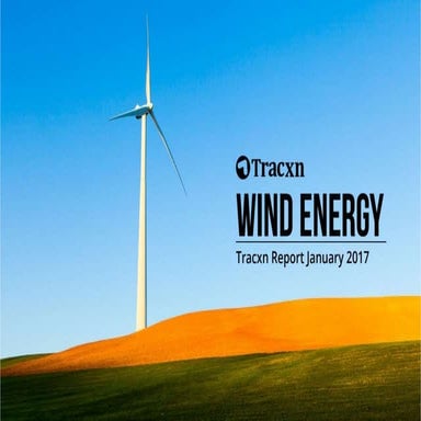 Tracxn Research - Wind Energy Landscape, January 2017