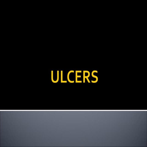 ULCERS, classification, presentation.ppt