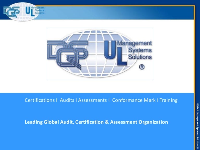 UL DQS India, Global Audit, Certification & Assessment Organization,