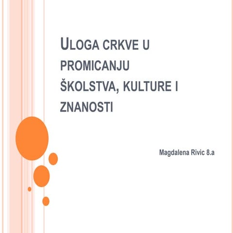 Uloga crkve u promicanju školstva, kulture i
