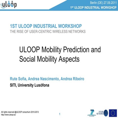 ULOOP project overview - the second generation of user-centric ...
