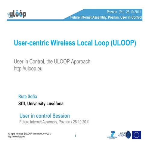 User in control: the ULOOP approach