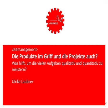 Zeitmanagement im Produktmanagement - Die Produkte im Griff und die Projekte ...