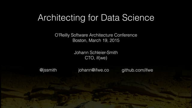 Architecting for Data Science