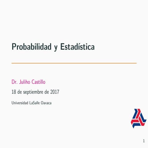 ULSA 2017-2 Probabilidad y Estadística