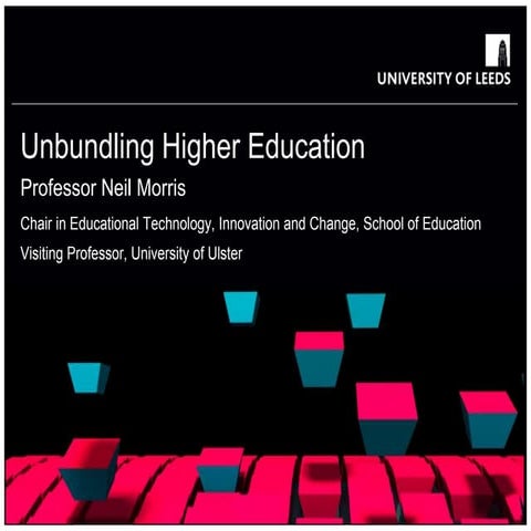 Unbundling Higher Education