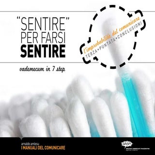 I manuali del comunicare. SENTIRE P...