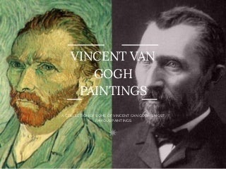 Chase Rubin - Vincent Van Gogh Paintings