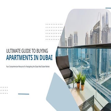 Guide to Buy Luxury Apartments in Dubai for Investors | PPTX