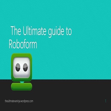 Ultimate guide to roboform 