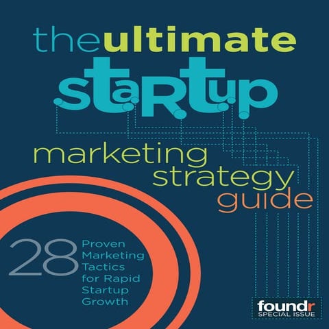 Ultimate startup marketing guide