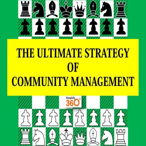 The Ultimate Strategy of Community Management