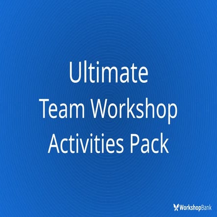 useful resource Ultimate+Team+Workshop+Pack.pptx