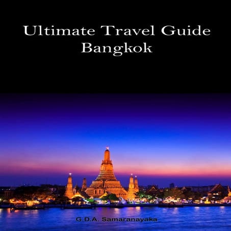Ultimate Travel Guide Bangkok