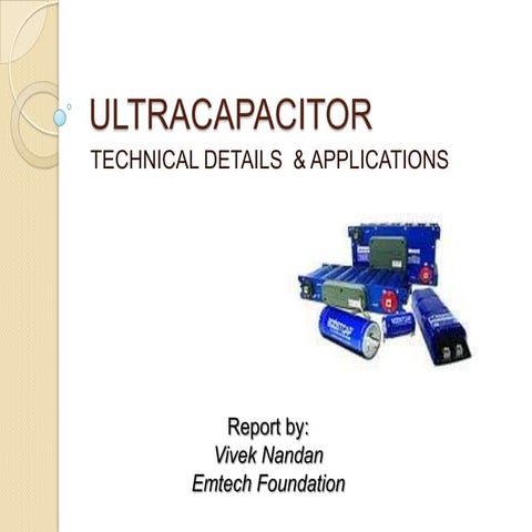 Ultracapacitors