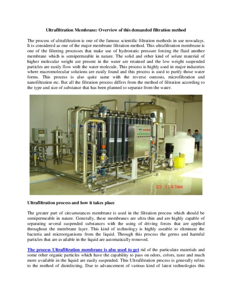 Ultrafiltration Membrane Overview of this demanded filtration method