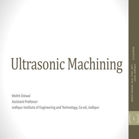 Ultrasonic machining