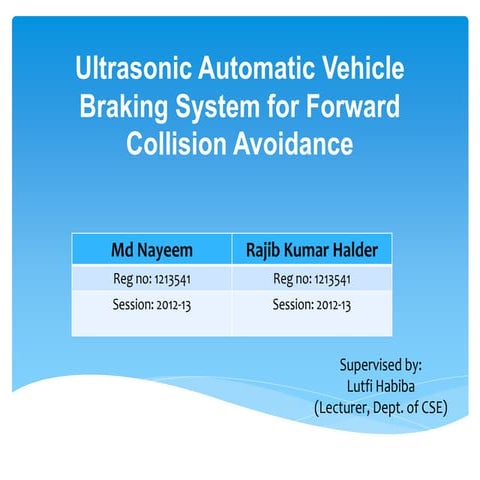 Ultrasonic automatic vehicle braking system for forward collision