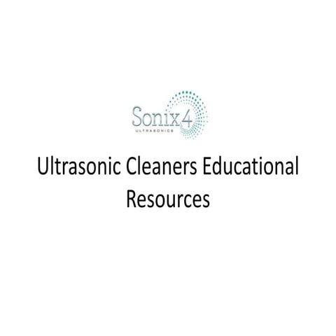 Ultrasonic cleaners educational resources | PPT