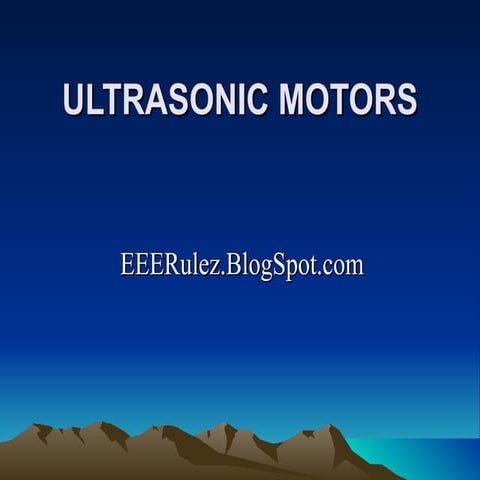 Ultrasonic motors eeerulez.blog-spot.com