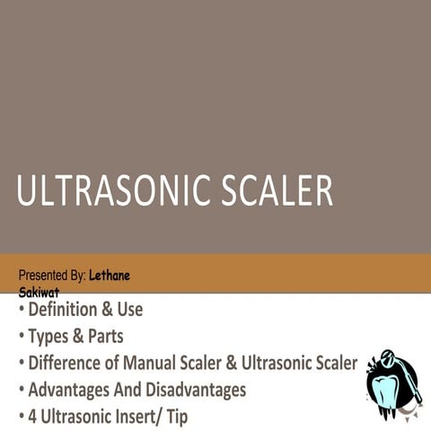 Ultrasonic scaler