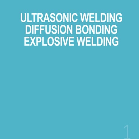 Ultrasonic welding
