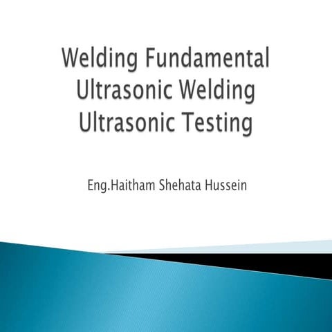 Ultrasonic weld test