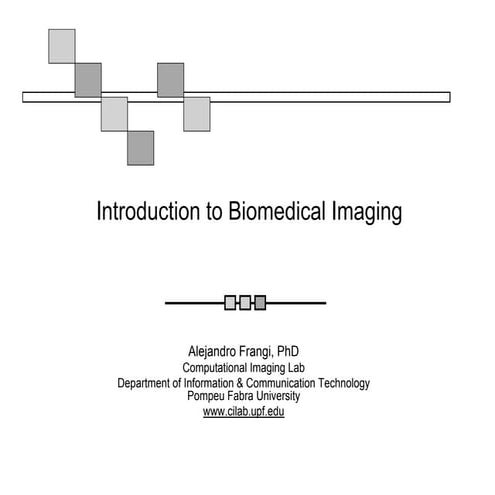 Introduction to Biomedical Imaging