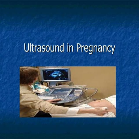 Ultrasound in pregnancy (1) (2)