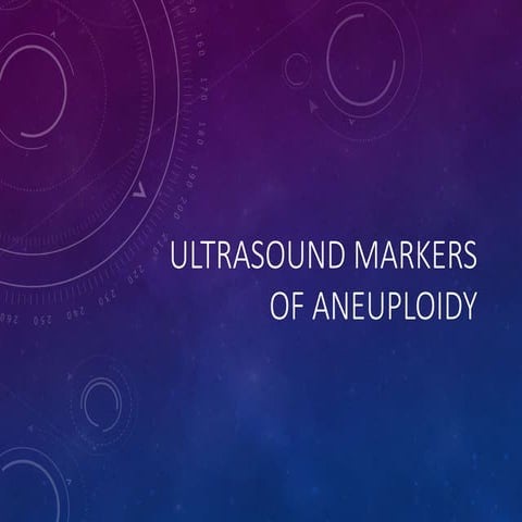 Ultrasound markers of aneuploidy