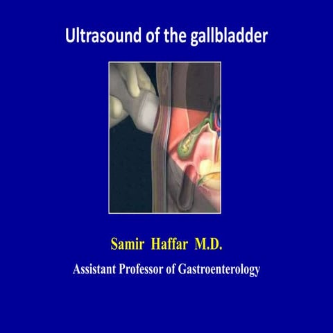Ultrasound of the gallbladder