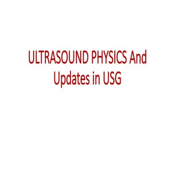 ULTRASOUND PHYSICS PPT 2.pptxhhhhhhhhhhhh