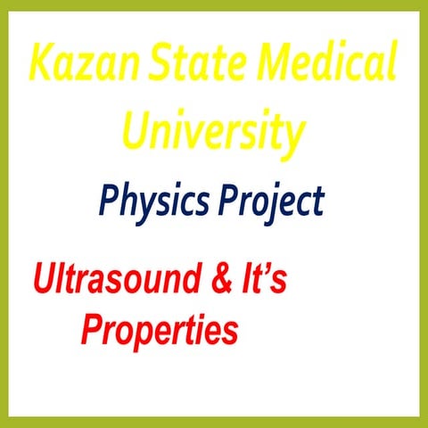 Ultrasound &amp;  properties