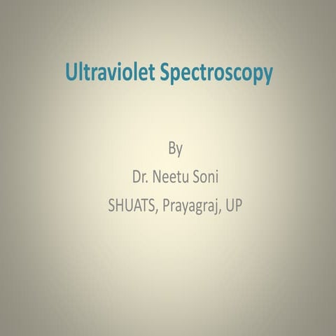 Ultraviolet Spectroscopy.pptx