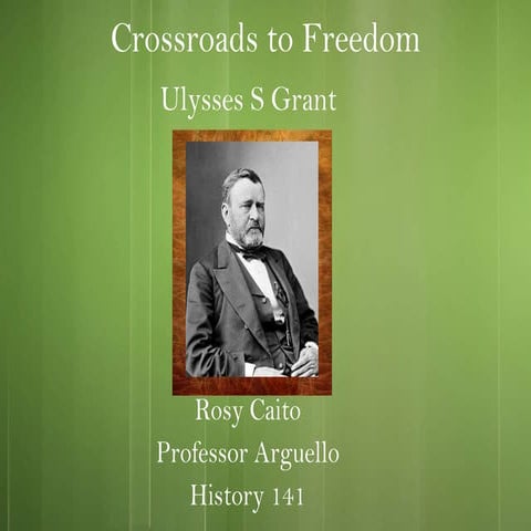 Ulysses s grant | PPT