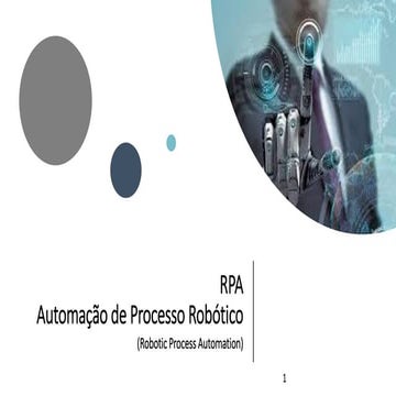 Uma abordagem sobre Automação de Processo Robótico - RPA | PDF