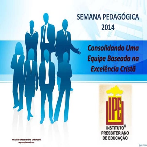 Uma equipe baseada_na_excelência