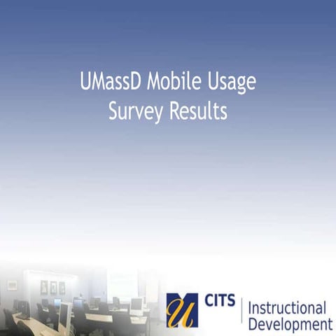 UMassD Mobile Usage Survey Results